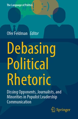 Abbildung von Feldman | Debasing Political Rhetoric | 1. Auflage | 2024 | beck-shop.de