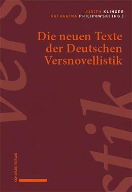 Abbildung von Klinger / Philipowski | Die neuen Texte der Deutschen Versnovellistik | 1. Auflage | 2024 | beck-shop.de