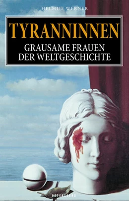 Abbildung von Werner | Tyranninnen | 1. Auflage | 2025 | beck-shop.de