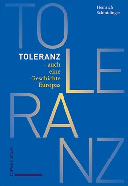 Abbildung von Schmidinger | Toleranz - auch eine Geschichte Europas | 1. Auflage | 2024 | beck-shop.de