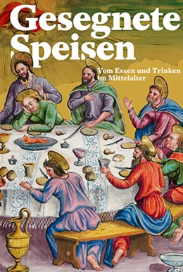 Abbildung von Stiftsbibliothek St. Gallen | Gesegnete Speisen | 1. Auflage | 2024 | beck-shop.de