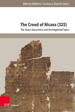 Abbildung von Melloni / Bianchi | The Creed of Nicaea (325) | 1. Auflage | 2024 | beck-shop.de