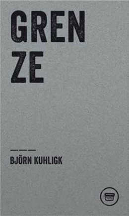 Abbildung von Björn | GRENZE | 1. Auflage | 2024 | beck-shop.de