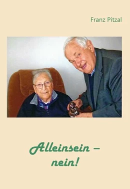 Abbildung von Pitzal | Alleinsein - nein! | 1. Auflage | 2024 | beck-shop.de