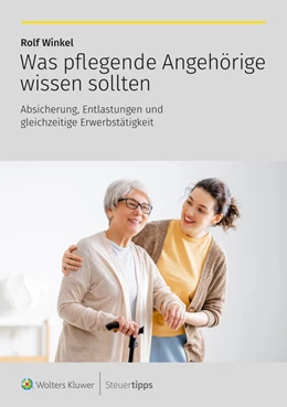 Abbildung von Winkel | Was pflegende Angehörige wissen sollten | 1. Auflage | 2024 | beck-shop.de