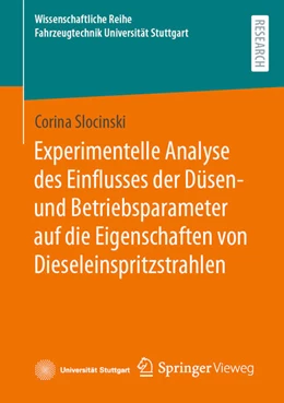 Abbildung von Slocinski | Experimentelle Analyse des Einflusses der Düsen- und Betriebsparameter auf die Eigenschaften von Dieseleinspritzstrahlen | 1. Auflage | 2024 | beck-shop.de