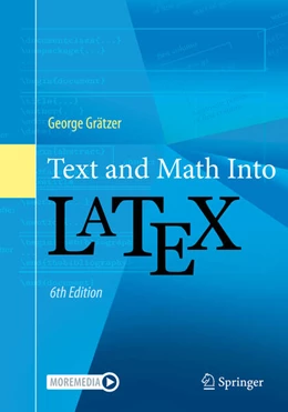 Abbildung von Gratzer | Text and Math Into LaTeX | 6. Auflage | 2024 | beck-shop.de