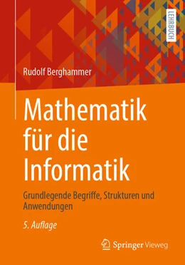 Abbildung von Berghammer | Mathematik für die Informatik | 5. Auflage | 2024 | beck-shop.de