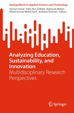Abbildung von Ismail / Zulkipli | Analyzing Education, Sustainability, and Innovation | 1. Auflage | 2024 | beck-shop.de