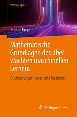 Abbildung von Engel | Mathematische Grundlagen des überwachten maschinellen Lernens | 1. Auflage | 2024 | beck-shop.de
