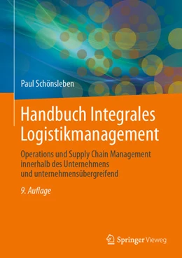 Abbildung von Schönsleben | Handbuch Integrales Logistikmanagement | 9. Auflage | 2024 | beck-shop.de