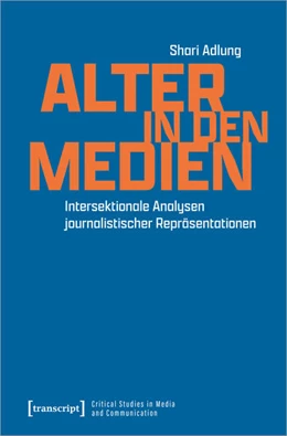 Abbildung von Adlung | Alter in den Medien | 1. Auflage | 2025 | beck-shop.de