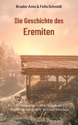Abbildung von Amo / Laubach | Die Geschichte des Eremiten | 6. Auflage | 2024 | beck-shop.de