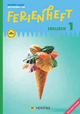 Abbildung von Wurm-Smole | Ferienheft Englisch 1. Klasse MS/AHS. Lehrplan 2023 - Mit eingelegten Lösungen | 1. Auflage | 2024 | beck-shop.de