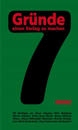 Abbildung von Güçyeter / Hörner | 7 Gründe, einen Verlag zu machen | 1. Auflage | 2024 | beck-shop.de