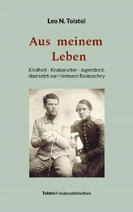 Abbildung von Tolstoi / Bürger | Aus meinem Leben | 1. Auflage | 2024 | beck-shop.de