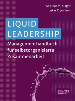 Abbildung von Slogar / Jochem | Liquid Leadership | 1. Auflage | 2024 | beck-shop.de