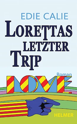 Abbildung von Calie | Lorettas letzter Trip | 1. Auflage | 2024 | beck-shop.de
