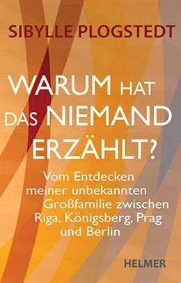 Abbildung von Plogstedt | Warum hat das niemand erzählt? | 1. Auflage | 2024 | beck-shop.de