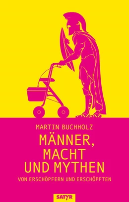 Abbildung von Buchholz | Männer, Macht und Mythen | 1. Auflage | 2024 | beck-shop.de