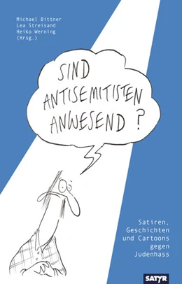 Abbildung von Bittner / Streisand | Sind Antisemitisten anwesend? | 1. Auflage | 2024 | beck-shop.de