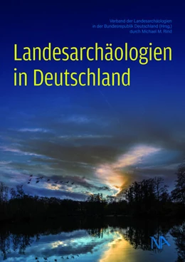 Abbildung von Verband der Landesarchäologien in der Bundesrepublik Deutschland / Rind | Landesarchäologien in Deutschland | 1. Auflage | 2024 | beck-shop.de