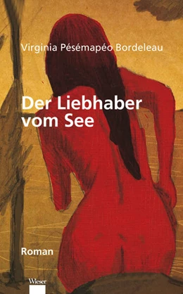 Abbildung von Pésémapéo Bordeleau | Der Liebhaber vom See | 1. Auflage | 2024 | beck-shop.de