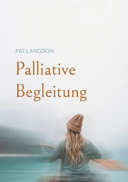Abbildung von Langdon | Palliative Begleitung | 1. Auflage | 2024 | beck-shop.de