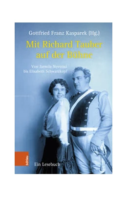 Abbildung von Kasparek | Mit Richard Tauber auf der Bühne | 1. Auflage | 2024 | beck-shop.de