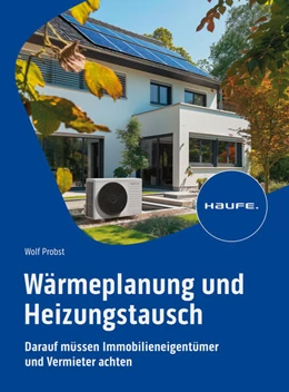 Abbildung von Probst | Wärmeplanung und Heizungstausch | 1. Auflage | 2025 | beck-shop.de