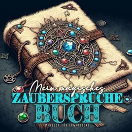 Abbildung von Publishing | My magical Spell Book Coloring Book for Adults | 1. Auflage | 2024 | beck-shop.de