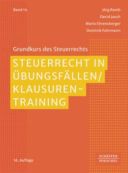 Abbildung von Ramb / Jauch | Steuerrecht in Übungsfällen / Klausurentraining | 16. Auflage | 2024 | Band 14 | beck-shop.de