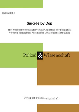 Abbildung von Behn | Suicide by Cop | 1. Auflage | 2024 | beck-shop.de
