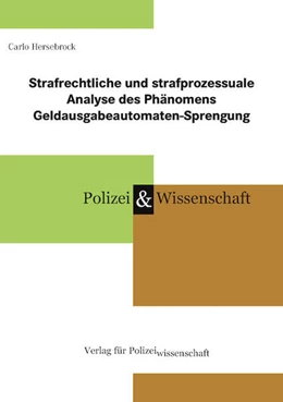 Abbildung von Hersebrock | Strafrechtliche und strafprozessuale Analyse des Phänomens Geldausgabeautomaten-Sprengung | 1. Auflage | 2024 | beck-shop.de