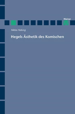 Abbildung von Hebing | Hegels Ästhetik des Komischen | 1. Auflage | 2016 | beck-shop.de