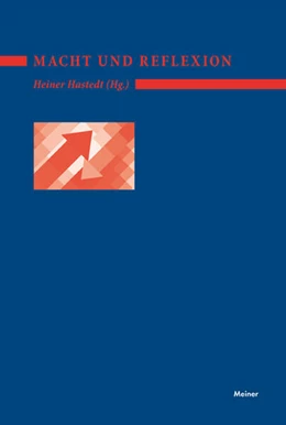 Abbildung von Hastedt | Macht und Reflexion | 1. Auflage | 2016 | beck-shop.de