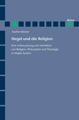 Abbildung von Mooren | Hegel und die Religion | 1. Auflage | 2017 | beck-shop.de