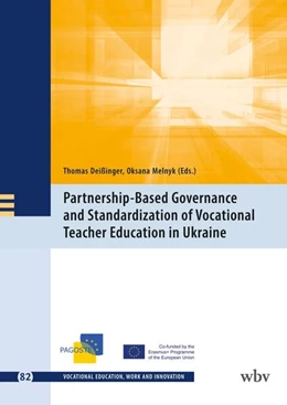 Abbildung von Deißinger / Melnyk | Partnership-Based Governance and Standardization of Vocational Teacher Education in Ukraine | 1. Auflage | 2024 | beck-shop.de