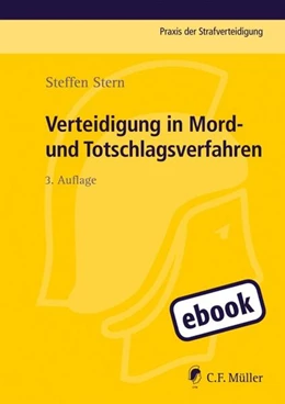 Abbildung von Stern | Verteidigung in Mord- und Totschlagsverfahren | 3. Auflage | 2013 | beck-shop.de