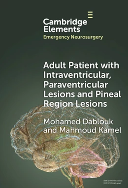 Abbildung von Dablouk / Kamel | Adult Patient with Intraventricular, Paraventricular and Pineal Region Lesions | 1. Auflage | 2024 | beck-shop.de