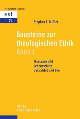 Abbildung von Müller | Bausteine zur theologischen Ethik | 1. Auflage | 2015 | beck-shop.de