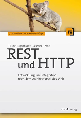 Abbildung von Tilkov / Eigenbrodt | REST und HTTP | 3. Auflage | 2015 | beck-shop.de
