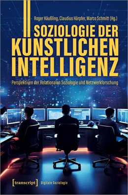 Abbildung von Häußling / Härpfer | Soziologie der Künstlichen Intelligenz | 1. Auflage | 2024 | beck-shop.de