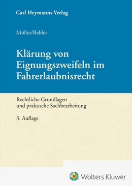 Abbildung von Müller / Rebler | Klärung von Eignungszweifeln im Fahrerlaubnisrecht | 3. Auflage | 2024 | beck-shop.de