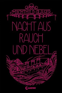 Abbildung von Gläser | Nacht aus Rauch und Nebel (Eisenheim-Dilogie, Band 2) | 1. Auflage | 2015 | beck-shop.de