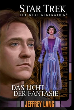 Abbildung von Lang | Star Trek - The Next Generation 11: Das Licht der Fantasie | 1. Auflage | 2016 | beck-shop.de