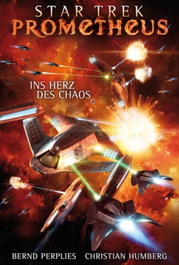 Abbildung von Humberg | Star Trek - Prometheus 3: Ins Herz des Chaos | 1. Auflage | 2016 | beck-shop.de