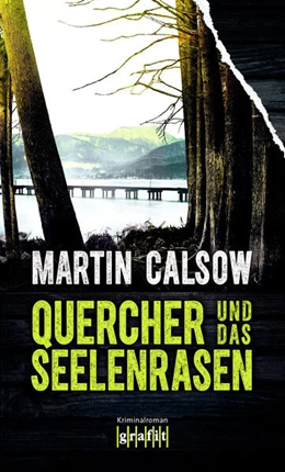 Abbildung von Calsow | Quercher und das Seelenrasen | 1. Auflage | 2016 | beck-shop.de