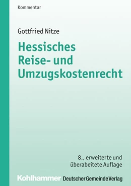 Abbildung von Nitze | Hessisches Reise- und Umzugskostenrecht | 8. Auflage | 2016 | beck-shop.de