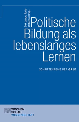 Abbildung von Lange / Oeftering | Politische Bildung als lebenslanges Lernen | 1. Auflage | 2016 | beck-shop.de